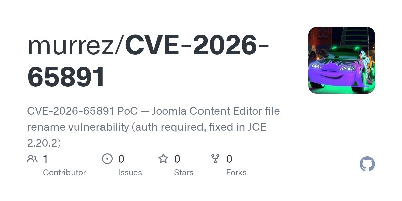 GitHub - murrez/CVE-2026-65891: CVE-2026-65891 PoC — Joomla Content Editor file rename vulnerability (auth required, fixed in JCE…