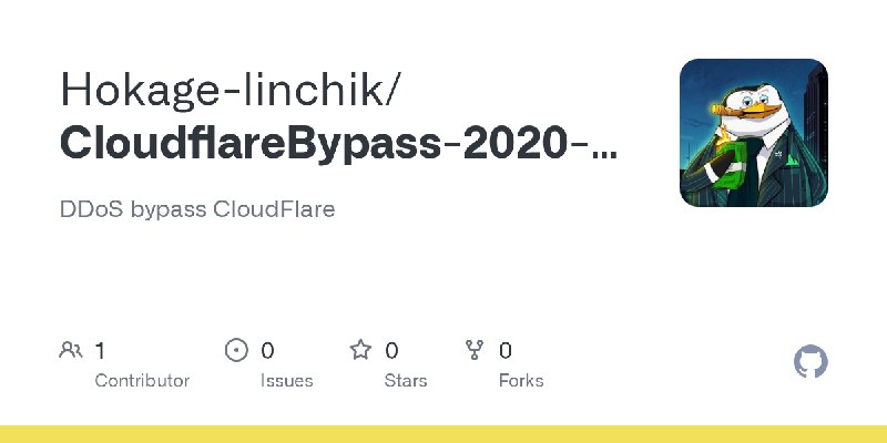 GitHub - Hokage-linchik/CloudflareBypass-2020-2026: DDoS bypass CloudFlare