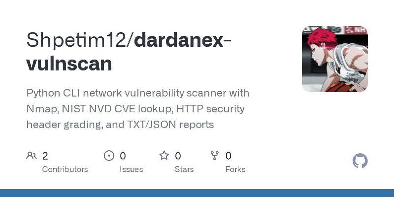 GitHub - Shpetim12/dardanex-vulnscan: Python CLI network vulnerability scanner with Nmap, NIST NVD CVE lookup, HTTP security header…
