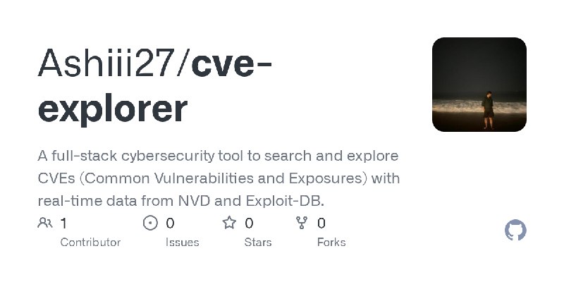 GitHub - Ashiii27/cve-explorer: A full-stack cybersecurity tool to search and explore CVEs (Common Vulnerabilities and Exposures)…
