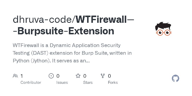 GitHub - dhruva-code/WTFirewall---Burpsuite-Extension: WTFirewall is a Dynamic Application Security Testing (DAST) extension for…