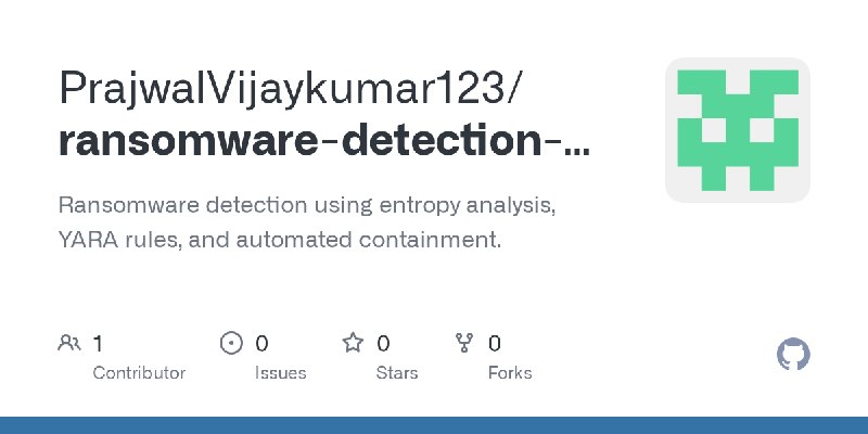GitHub - PrajwalVijaykumar123/ransomware-detection-system: Ransomware detection using entropy analysis, YARA rules, and automated…