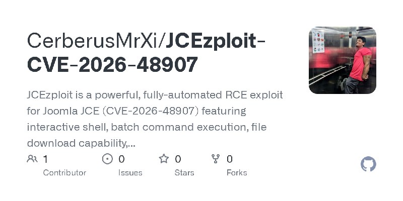 GitHub - CerberusMrXi/JCEzploit-CVE-2026-48907: JCEzploit is a powerful, fully-automated RCE exploit for Joomla JCE (CVE-2026-48907)…