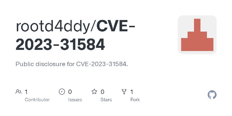 GitHub - rootd4ddy/CVE-2023-31584: Public disclosure for CVE-2023-31584.