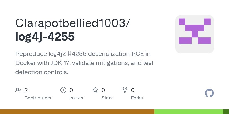 GitHub - Clarapotbellied1003/log4j-4255: Reproduce log4j2 #4255 deserialization RCE in Docker with JDK 17, validate mitigations…