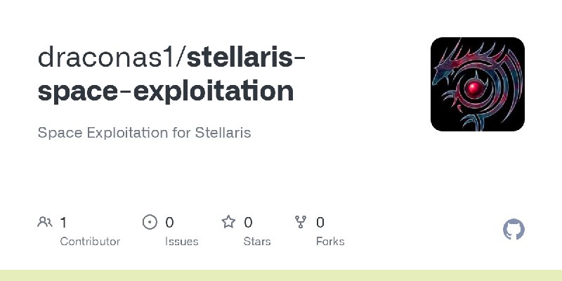 GitHub - draconas1/stellaris-space-exploitation: Space Exploitation for Stellaris