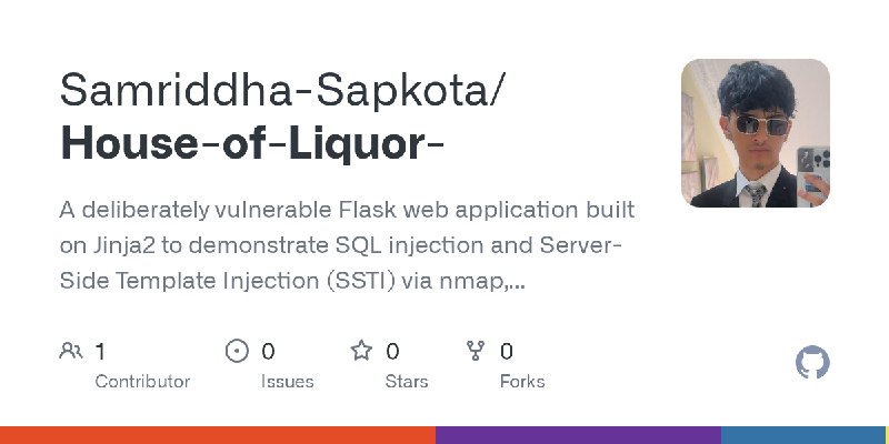 GitHub - Samriddha-Sapkota/House-of-Liquor-: A deliberately vulnerable Flask web application built on Jinja2 to demonstrate SQL…