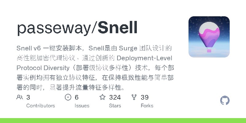 GitHub - passeway/Snell: Snell v6 一键安装脚本，Snell是由 Surge 团队设计的高性能加密代理协议。通过创新的 Deployment-Level Protocol Diversity（部署级协议多样性）技术，每个…