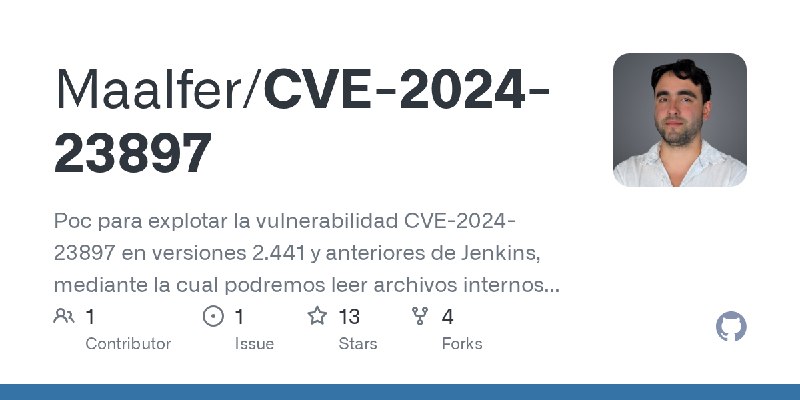 GitHub - Maalfer/CVE-2024-23897: Poc para explotar la vulnerabilidad CVE-2024-23897 en versiones 2.441 y anteriores de Jenkins…
