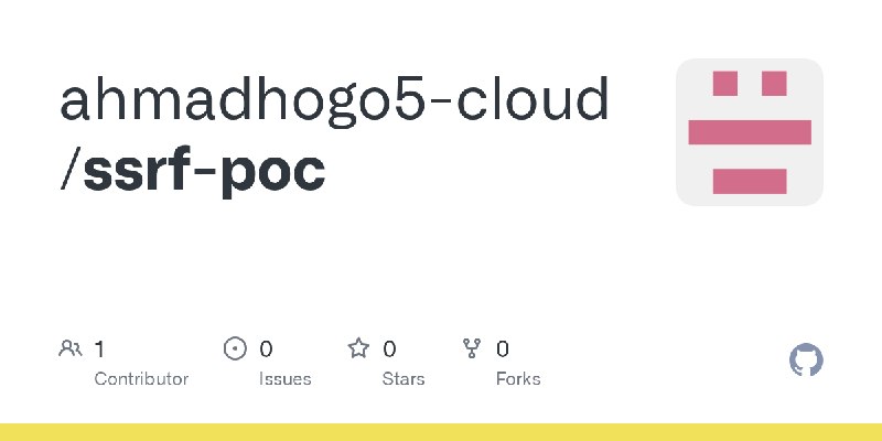 GitHub - ahmadhogo5-cloud/ssrf-poc