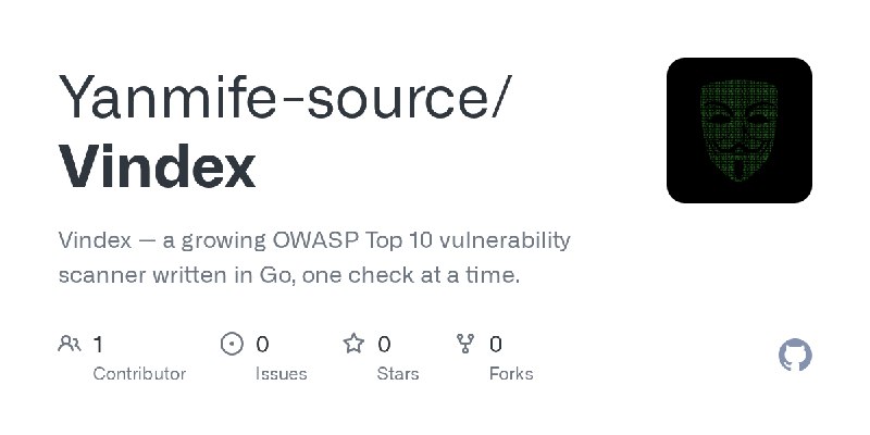 GitHub - Yanmife-source/Vindex: Vindex — a growing OWASP Top 10 vulnerability scanner written in Go, one check at a time.