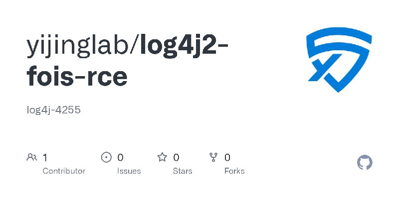 GitHub - yijinglab/log4j2-fois-rce: log4j-4255