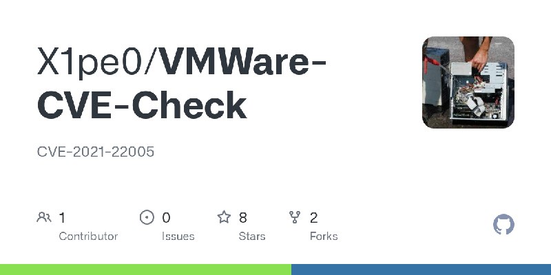 GitHub - X1pe0/VMWare-CVE-Check: CVE-2021-22005