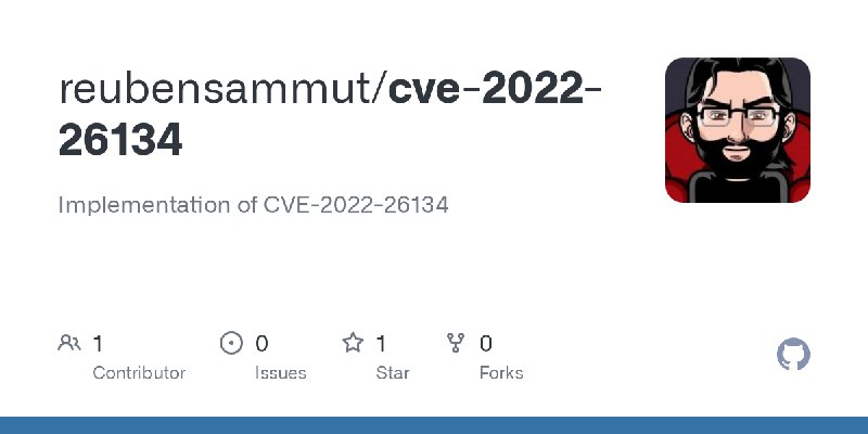 GitHub - reubensammut/cve-2022-26134: Implementation of CVE-2022-26134
