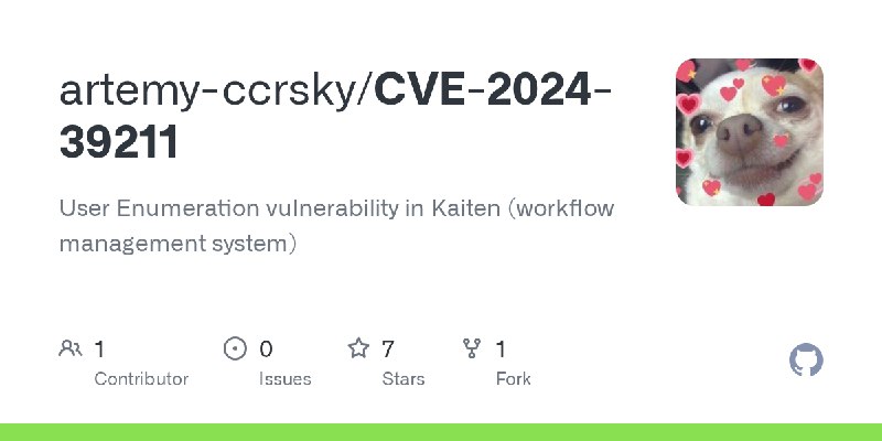 GitHub - artemy-ccrsky/CVE-2024-39211: User Enumeration vulnerability in Kaiten (workflow management system)