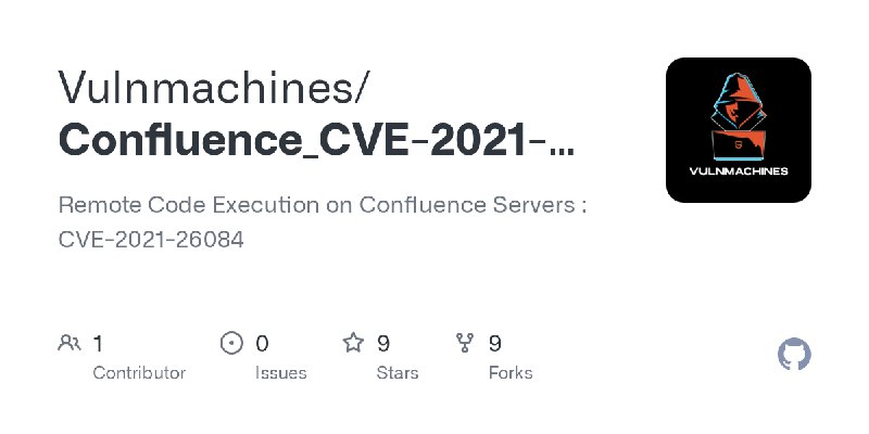 GitHub - Vulnmachines/Confluence_CVE-2021-26084: Remote Code Execution on Confluence Servers : CVE-2021-26084