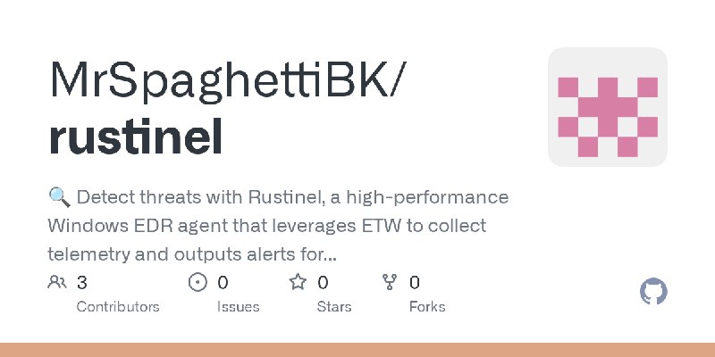 GitHub - MrSpaghettiBK/rustinel: 🔍 Detect threats with Rustinel, a high-performance Windows EDR agent that leverages ETW to collect…