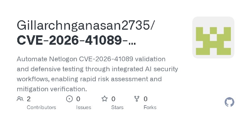 GitHub - Gillarchnganasan2735/CVE-2026-41089-Netlogon-RCE-PoC: Automate Netlogon CVE-2026-41089 validation and defensive testing…