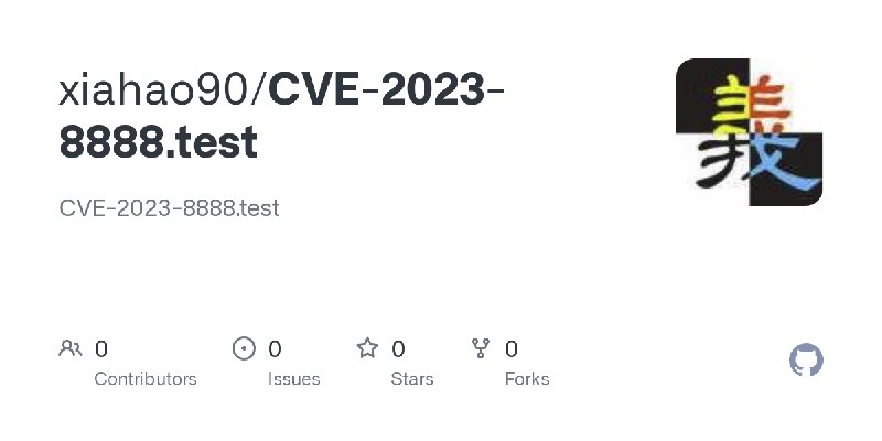 xiahao90/CVE-2023-8888.test