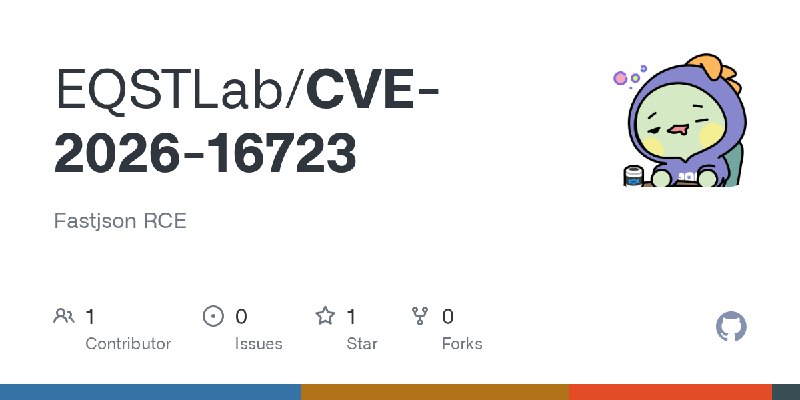 GitHub - EQSTLab/CVE-2026-16723: Fastjson RCE