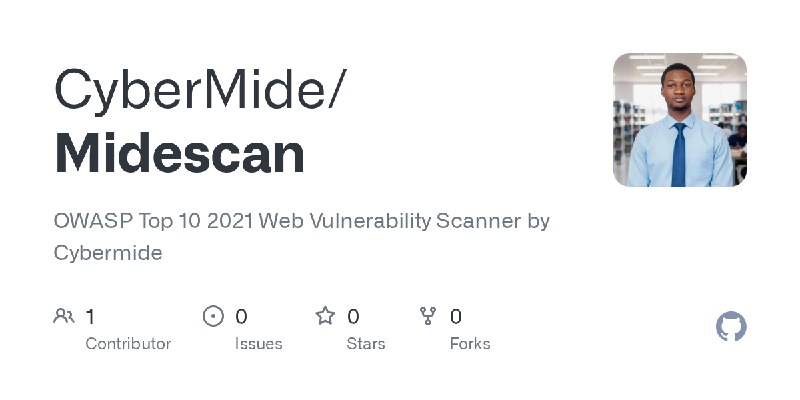GitHub - CyberMide/Midescan: OWASP Top 10 2021 Web Vulnerability Scanner by Cybermide