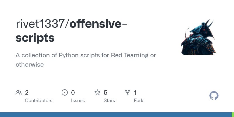 GitHub - rivet1337/offensive-scripts: A collection of Python scripts for Red Teaming or otherwise