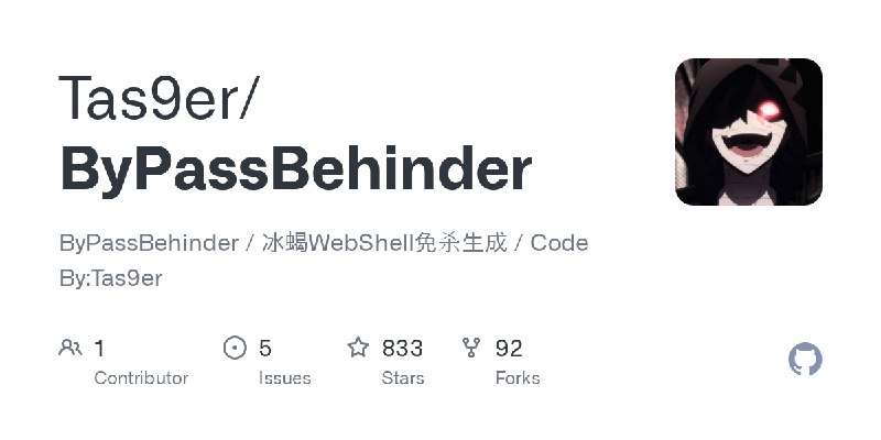 GitHub - Tas9er/ByPassBehinder: ByPassBehinder / 冰蝎WebShell免杀生成 / Code By:Tas9er