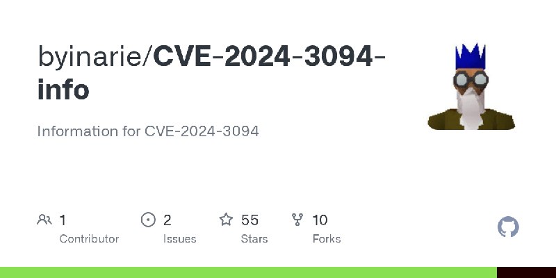 GitHub - byinarie/CVE-2024-3094-info: Information for CVE-2024-3094