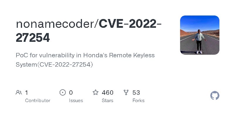 GitHub - nonamecoder/CVE-2022-27254: PoC for vulnerability in Honda's Remote Keyless System(CVE-2022-27254)