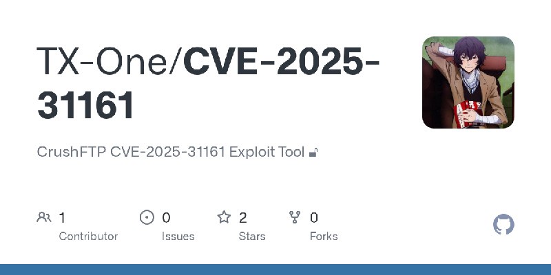 GitHub - TX-One/CVE-2025-31161: CrushFTP CVE-2025-31161 Exploit Tool 🔓