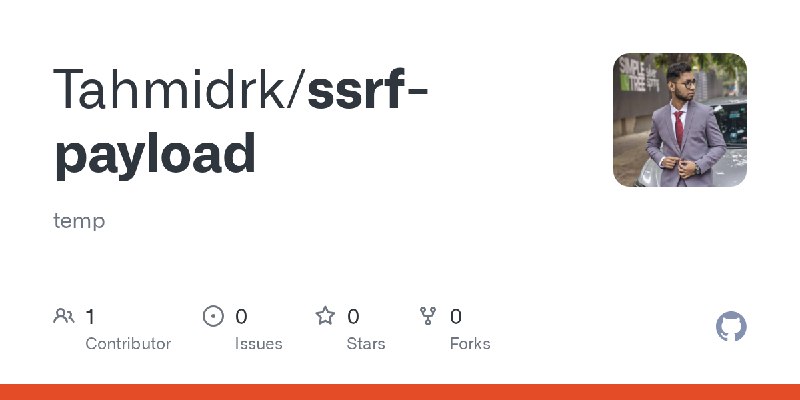GitHub - Tahmidrk/ssrf-payload: temp