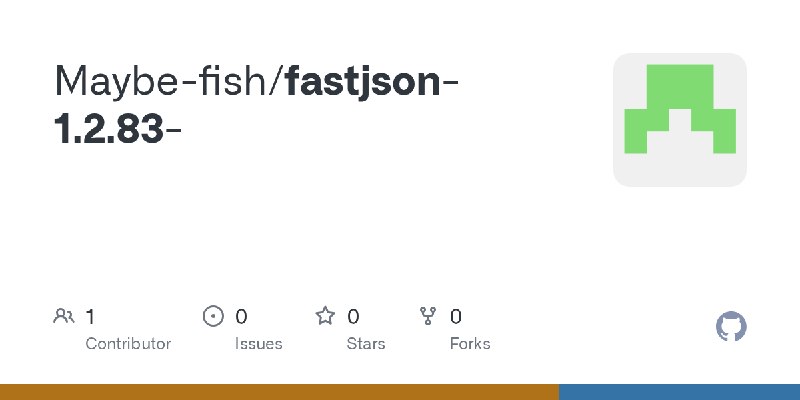 GitHub - Maybe-fish/fastjson-1.2.83-