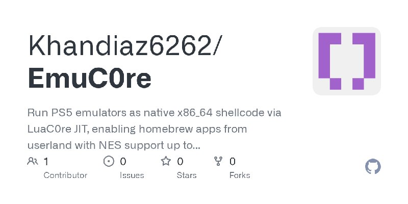 GitHub - Khandiaz6262/EmuC0re: Run PS5 emulators as native x86_64 shellcode via LuaC0re JIT, enabling homebrew apps from userland…