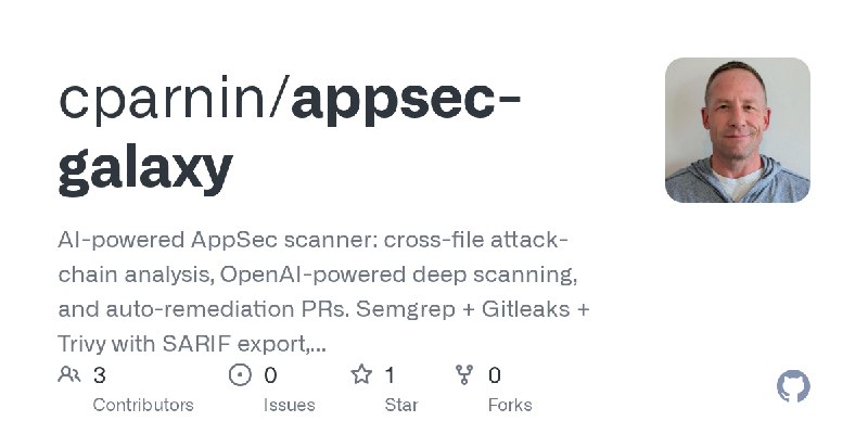 GitHub - cparnin/appsec-galaxy: AI-powered AppSec scanner: cross-file attack-chain analysis, OpenAI-powered deep scanning, and…