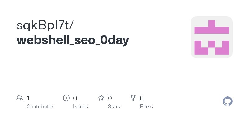 GitHub - sqkBpI7t/webshell_seo_0day