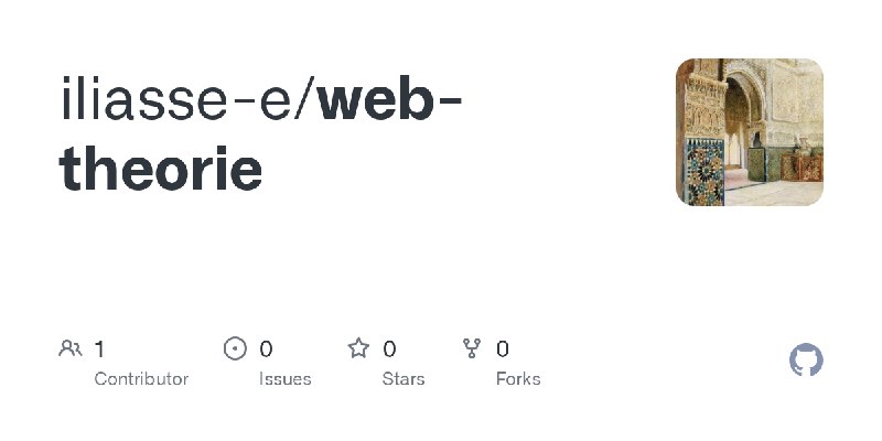 GitHub - iliasse-e/web-theorie