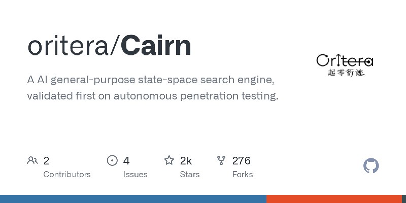 GitHub - oritera/Cairn: A AI general-purpose state-space search engine, validated first on autonomous penetration testing.