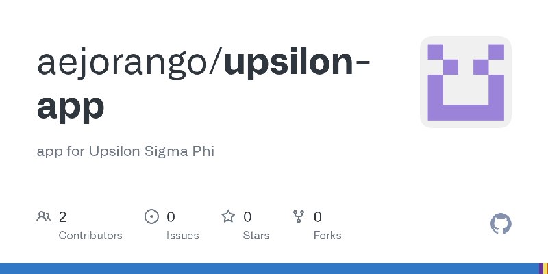 GitHub - aejorango/upsilon-app: app for Upsilon Sigma Phi