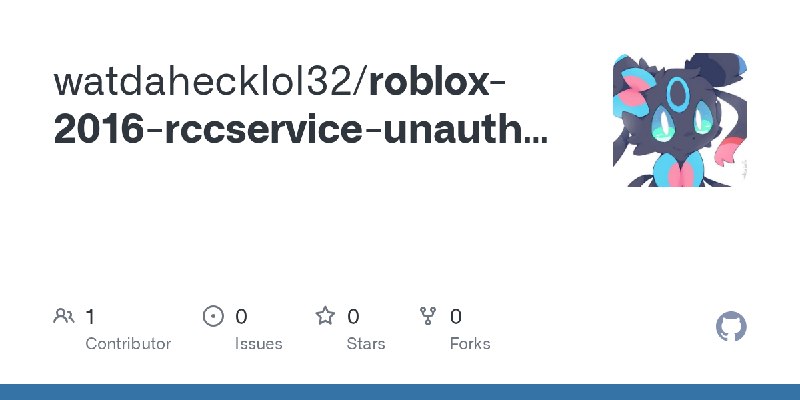 GitHub - watdahecklol32/roblox-2016-rccservice-unauth-rce-vulnerability