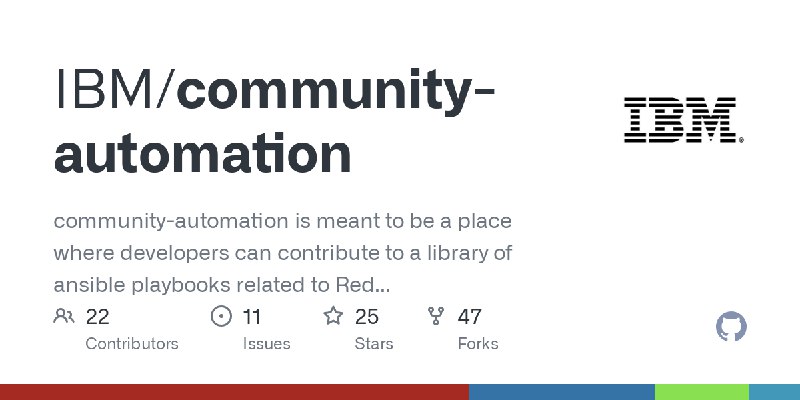 GitHub - IBM/community-automation: community-automation is meant to be a place where developers can contribute to a library of…