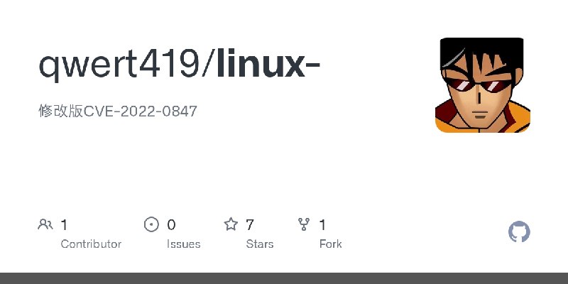 GitHub - qwert419/linux-: 修改版CVE-2022-0847