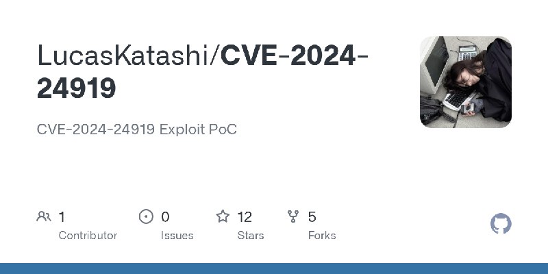 GitHub - LucasKatashi/CVE-2024-24919: CVE-2024-24919 Exploit PoC