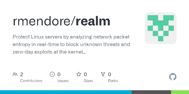 GitHub - rmendore/realm: Protect Linux servers by analyzing network packet entropy in real-time to block unknown threats and zero…