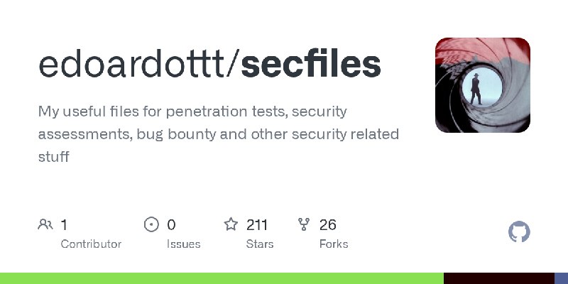 GitHub - edoardottt/secfiles: My useful files for penetration tests, security assessments, bug bounty and other security related…