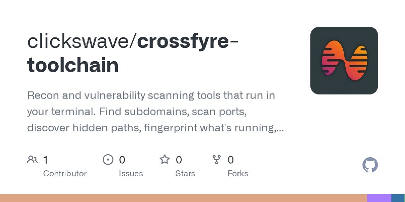 GitHub - clickswave/crossfyre-toolchain: Recon and vulnerability scanning tools that run in your terminal. Find subdomains, scan…