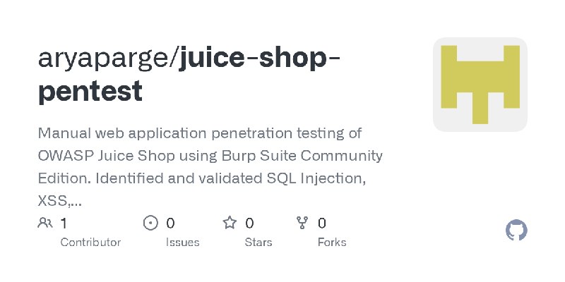 GitHub - aryaparge/juice-shop-pentest: Manual web application penetration testing of OWASP Juice Shop using Burp Suite Community…