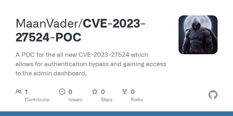GitHub - MaanVader/CVE-2023-27524-POC: A POC for the all new CVE-2023-27524 which allows for authentication bypass and gaining…