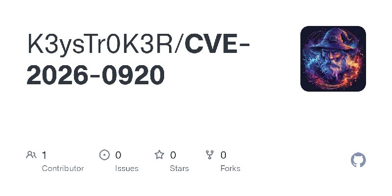 GitHub - K3ysTr0K3R/CVE-2026-0920