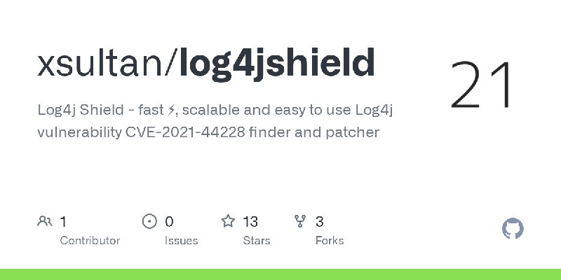 GitHub - xsultan/log4jshield: Log4j Shield - fast ⚡, scalable and easy to use Log4j vulnerability CVE-2021-44228 finder and patcher