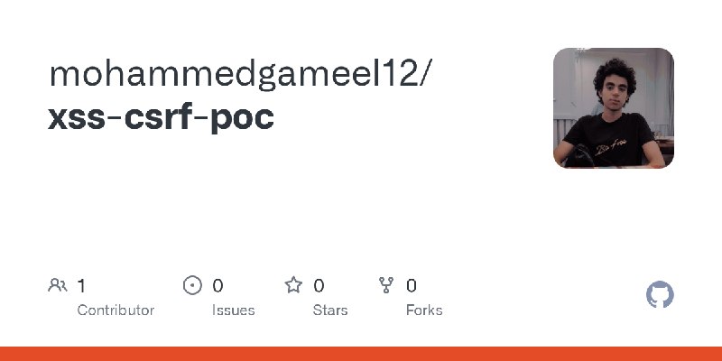 GitHub - mohammedgameel12/xss-csrf-poc